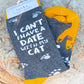 Cat Socks - "I can't I have a date with my cat"